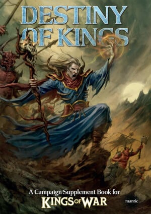 MANTIC GAMES SHIPPING NOW CLASH OF KINGS 2019 KINGS OF WAR SUPPLEMENT 