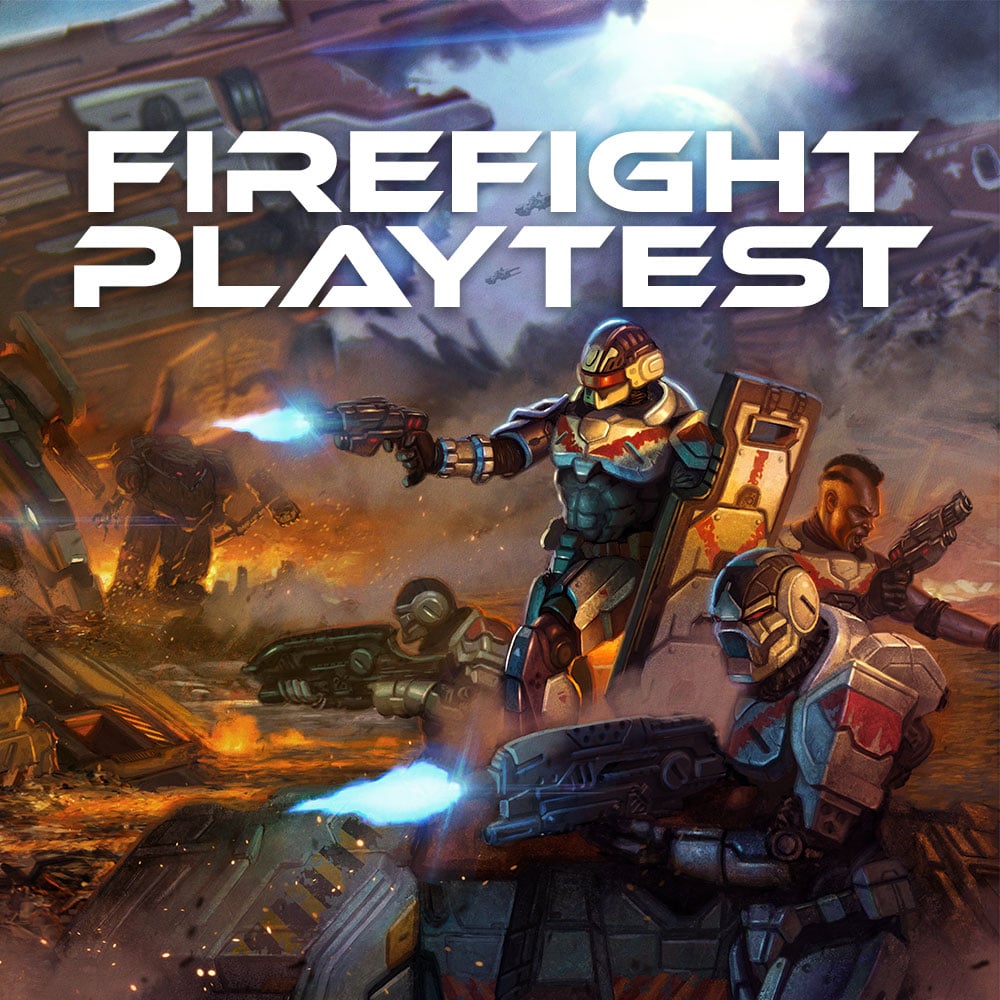 Firefight Playtest Day Firefight Playtest Day