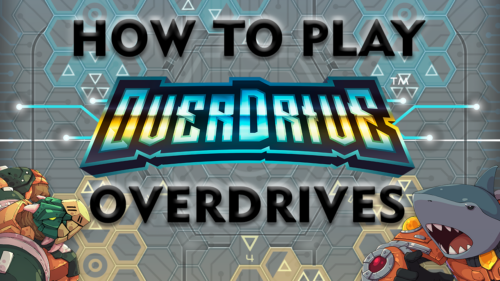 How to play OverDrive OVERDRIVES