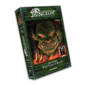 Dungeon Adventures III: Beware The Green Rage For 5E