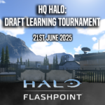 HQ Halo: Flashpoint Draft Learning Tournament (21st June 2025)