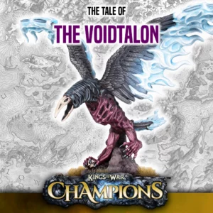 The Tale of the Voidtalon – A Champion’s Story Featured Image
