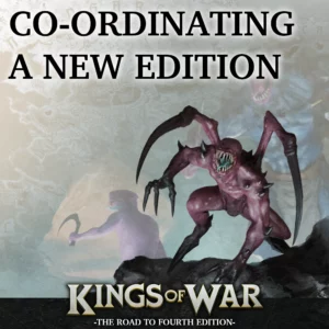 Kings of War 4th Edition: Co-Ordinating a New Edition Featured Image