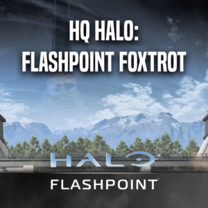 HQ Halo: Flashpoint tournament Foxtrot (Sunday 23rd November 2025)
