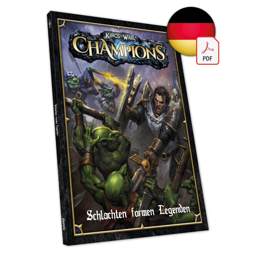 Kings of War Champions Digital Rulebook (DEUTSCH) Kings of War Champions Digital Rulebook (DEUTSCH)