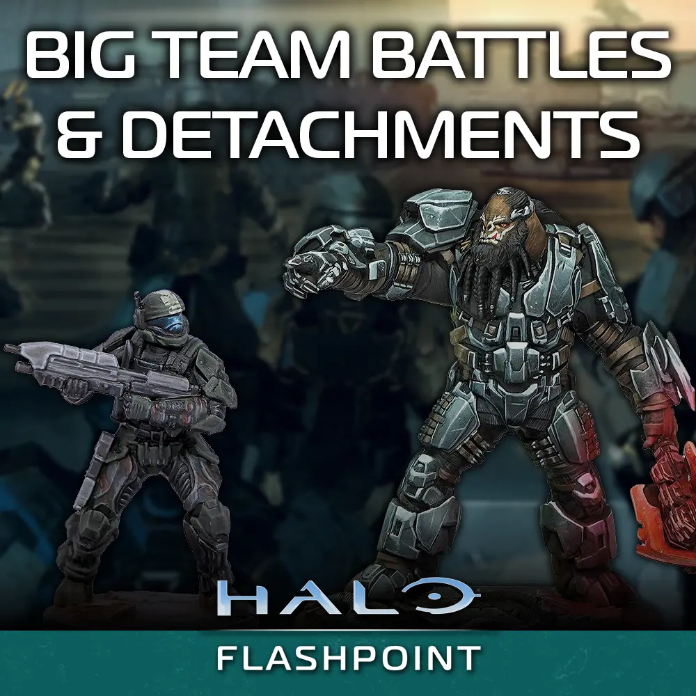 Halo: Flashpoint Detachments and Big Team Battles Featured Image