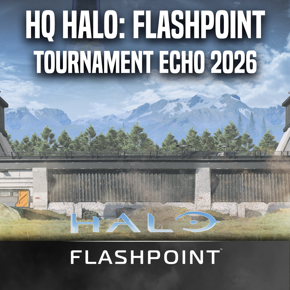 HQ Halo: Flashpoint tournament Echo 2026 (Sunday 18th October 2026)