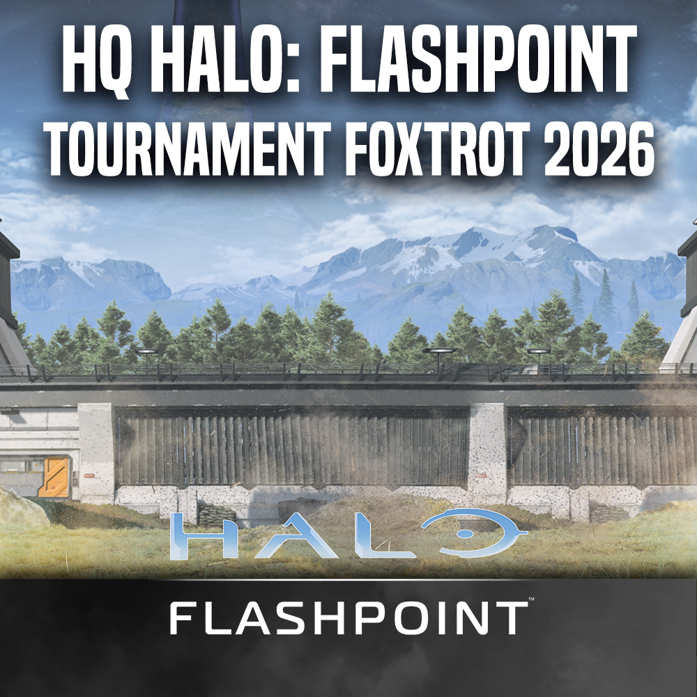 HQ Halo: Flashpoint tournament Foxtrott 2026 (Sunday 22nd November 2026)