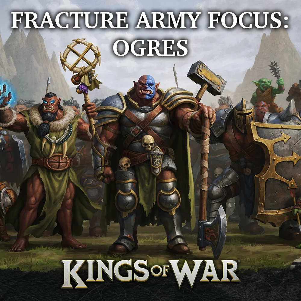 Fracture Army Focus: Ogres Featured Image