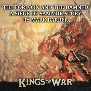The Siege of Samarik: The Forlorn and the Damned Featured Image