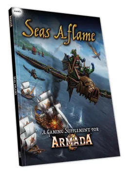 Five reasons all Armada players need the new Seas Aflame supplement!