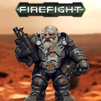 FIREFIGHT: The Forge Fathers at War