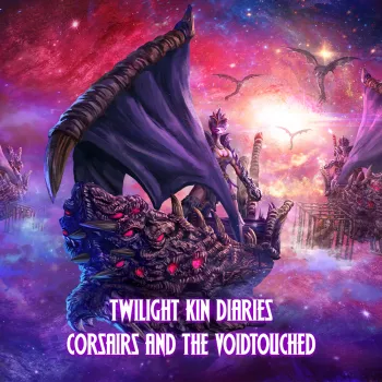 Twilight Kin Diaries – Corsairs and the Voidtouched