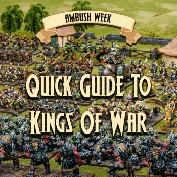 Ambush Week – Kings Of War A Quick Guide