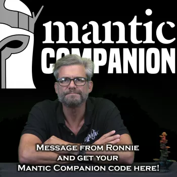 Message from Ronnie and get your Mantic Companion code here!