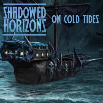 On Cold Tides – Shadowed Horizons Epilogue Part I