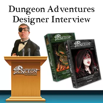 Dungeon Adventures Designer Interview