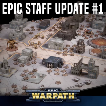 Epic Warpath: Staff Update #1 Thumbnail Image