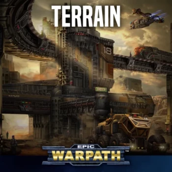 EPIC WARPATH: Terrain In An Epic-Scale Wargame
