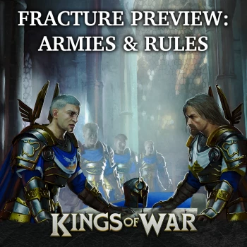 Kings of War Fracture Preview: Armies and Rules Thumbnail Image