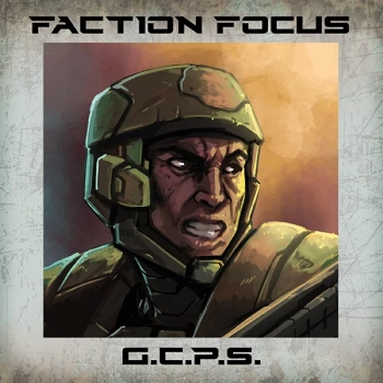 Deadzone Faction Focus: GCPS