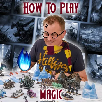 Kings of War – How To Play Series – Magic