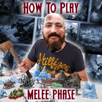 Kings of War – How to Play Series – The Melee Phase (and other shady stuff)