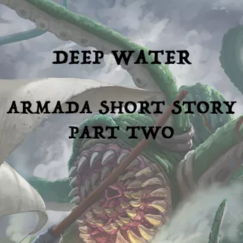 Deep Water – Armada Short Story – Part Two