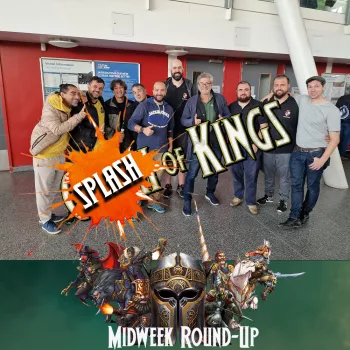 Splash Of Kings – Midweek Round Up – 5th October